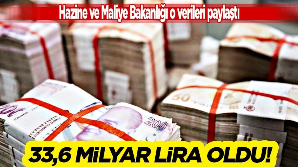 30 Kasım 2025! Bakanlık Hazine alacakları 33,6 milyar lira oldu diyerek açıkladı