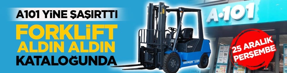 A101 yine şaşırttı: Forklift Aldın Aldın kataloğunda