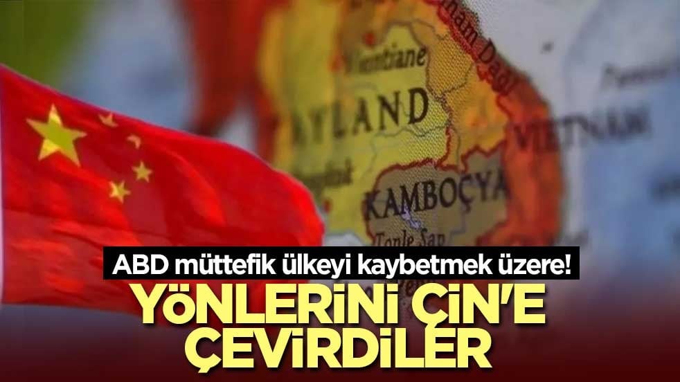 ABD müttefik ülkeyi kaybetmek üzere! Yönlerini Çin'e çevirdiler