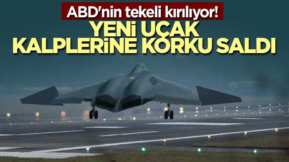 ABD'nin tekeli kırılıyor! Yeni uçak kalplerine korku saldı