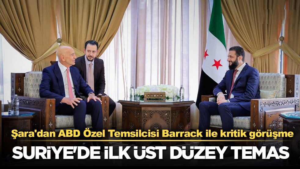 Ahmed Şara, ABD'nin Suriye Özel Temsilcisi Barrack'ı Şam'da kabul etti