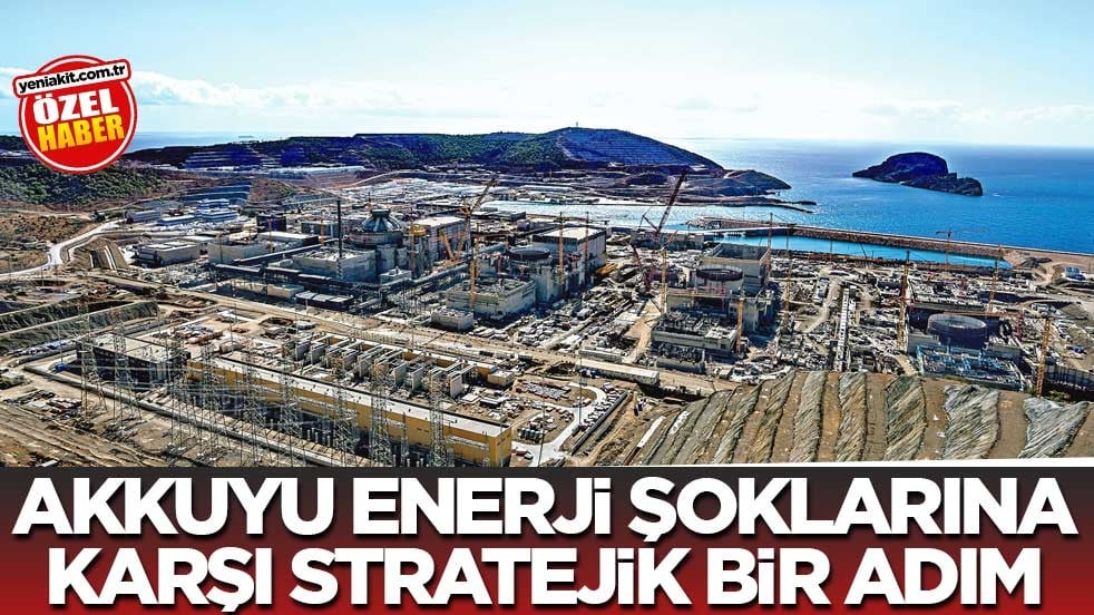 Akkuyu, enerji şoklarına karşı stratejik bir adım