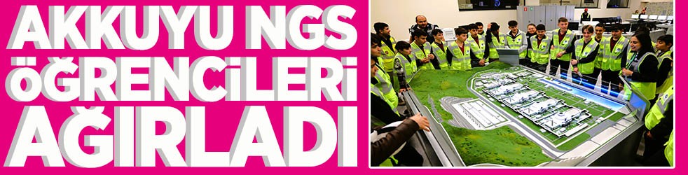 Akkuyu NGS öğrencileri ağırladı