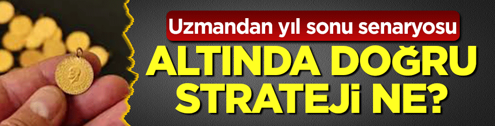Altın fiyatları 2025 yıl sonunda düşecek mi, yükselecek mi? Gram altın ne kadar olacak? Altın yatırımı için hangi strateji izlenmeli?