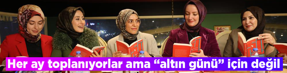 Farklı mesleklerden kadınlar, altın yerine kitap günü için bir araya geliyor