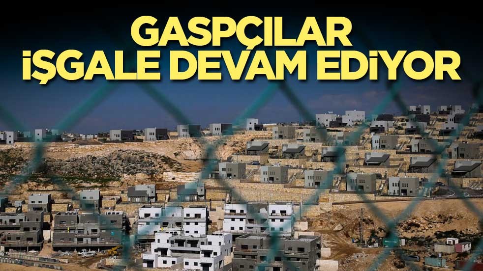 Batı Yaka’da kaçak yerleşim genişletildi: Filistin arazileri hedef alındı