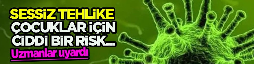 Bocavirüs sessiz tehlike: Uzmanlardan peş peşe uyarı geliyor! Çocukları vuruyor, risk var! Bildirdiler