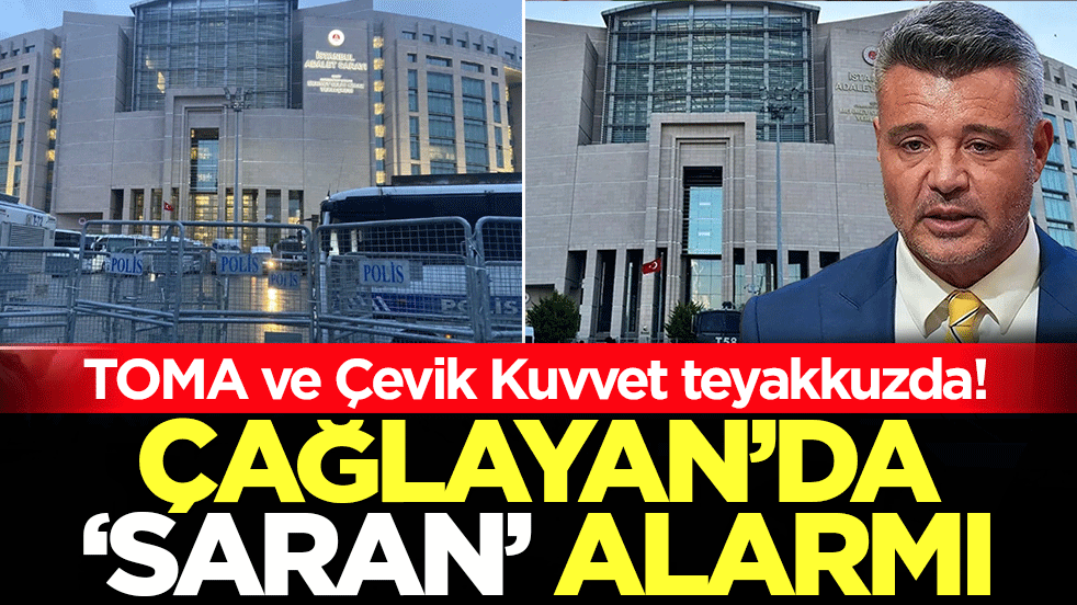 Çağlayan'da 'Saran' alarmı! Fenerbahçe Başkanı adliyeye sevk ediliyor: TOMA ve Çevik Kuvvet teyakkuzda!