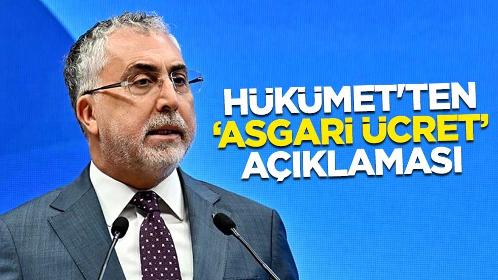 Hükümet'ten "asgari ücret" açıklaması