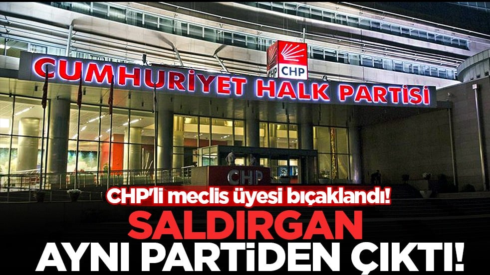 CHP'li meclis üyesi sırtından bıçaklandı!