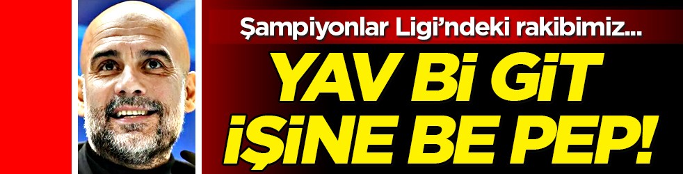 City'den devasa hamle geliyor... Galatasaray'ın maçı öncesi Guardiola'dan şaşırtan istek!