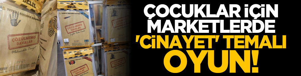 Çocuklar için 'cinayet' temalı oyun!