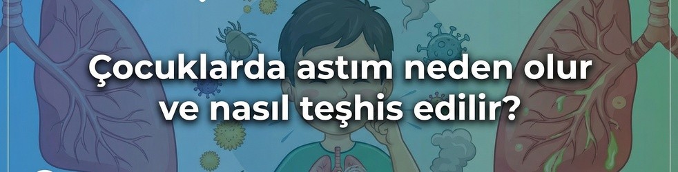 Çocuklarda astım neden olur ve nasıl teşhis edilir?