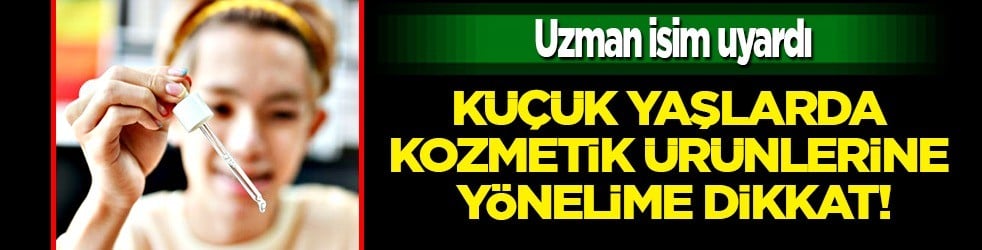  Çocuklarda makyaj tehlikesi: 7 yaşa indi