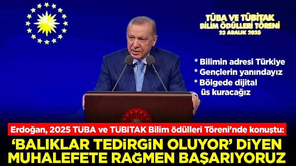 Cumhurbaşkanı Erdoğan: Geleceği bilimle inşa ediyoruz! 153 milyar TL kaynak tahsis ettik
