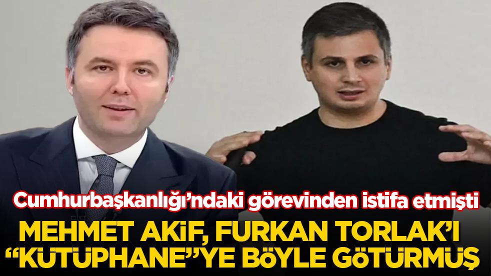 Cumhurbaşkanlığı’ndaki görevinden istifa etmişti! "Uyuşturucu"dan tutuklanan Mehmet Akif Ersoy, Furkan Torlak’ı "Kütüphane"ye böyle götürmüş