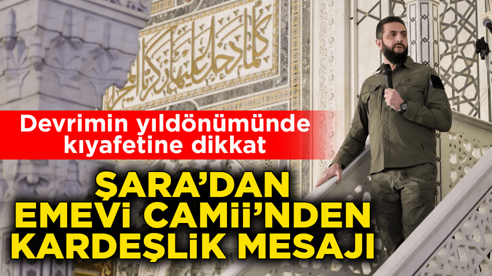 Devrimin yıldönümünde kıyafetine dikkat! Şara’dan Emevi Camii’nden kardeşlik mesajı