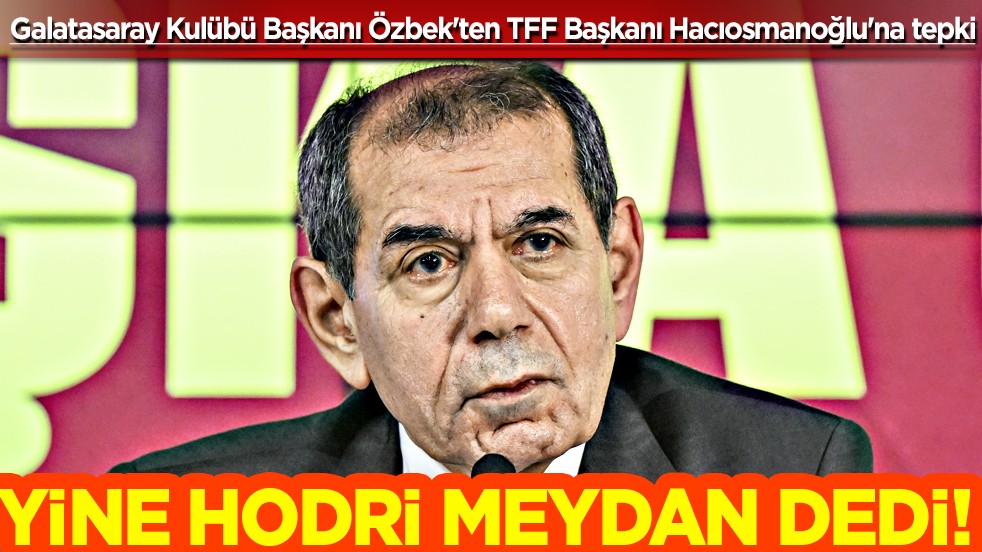 Dursun Özbek yine TFF'ye yüklendi: Dört koldan saldırıyorlar: Hodri meydan...