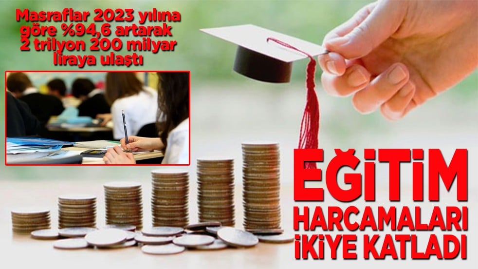 Eğitim harcamaları ikiye katladı