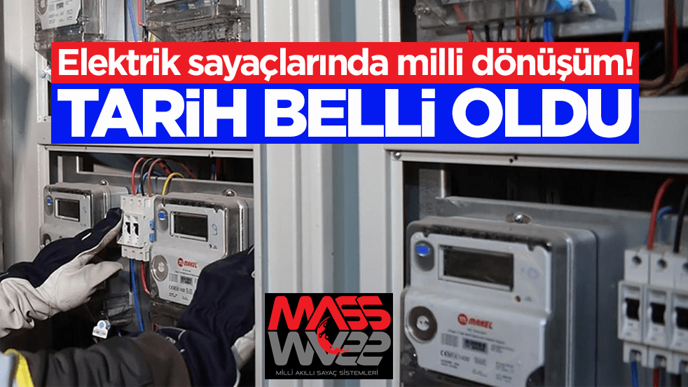 Elektrik sayaçlarında milli dönüşüm! Tarih belli oldu