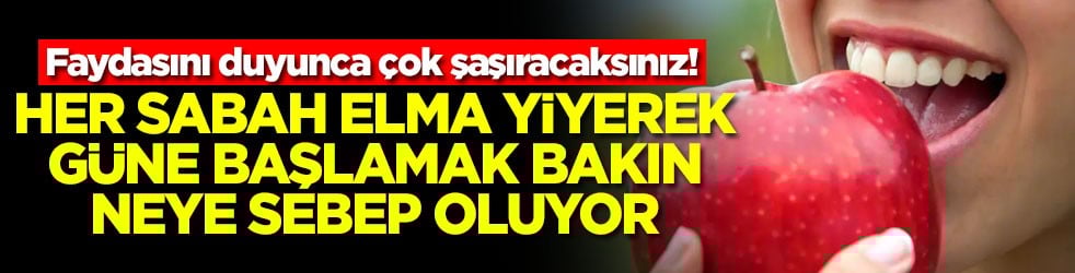 Faydasını duyunca çok şaşıracaksınız! Her sabah elma yiyerek güne başlamak bakın neye sebep oluyor