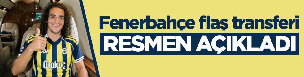Fenerbahçe flaş transferi resmen açıkladı