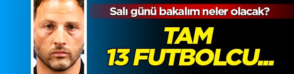 Fenerbahçe'de derbi öncesi büyük sorun! Tam 13 futbolcu...