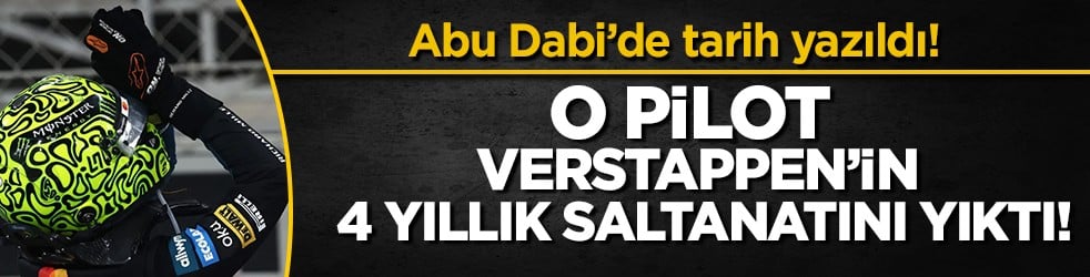 Formula 1 dünya şampiyonluğu sonuçlandı: Lando Norris, Verstappen'in serisini sonlandırdı