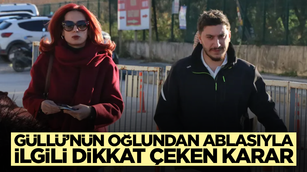 Güllü'nün oğlundan ablasıyla ilgili herkesi şaşırtan karar! 