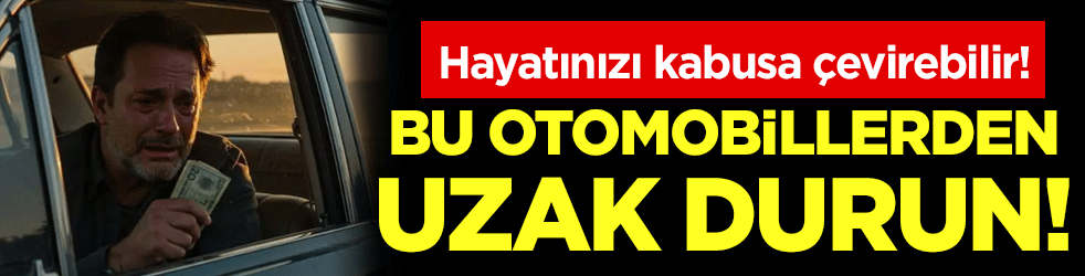 Hayatınızı kabusa çevirebilir: Bu araçlardan uzak durun!
