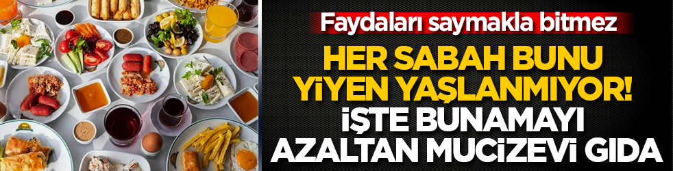 Her sabah bunu yiyen yaşlanmıyor! İşte bunamayı azaltan mucizevi gıda: Faydaları saymakla bitmez