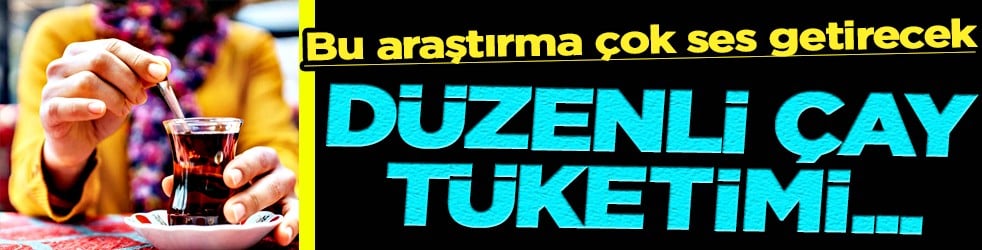 Herkes peşinde bu lezzetin ama... Araştırmaya göre düzenli çay tüketimi, yaşlı kadınlarda...