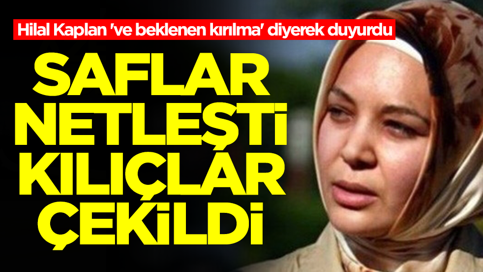 Hilal Kaplan 've beklenen kırılma' diyerek duyurdu: Saflar netleşti, kılıçlar çekildi