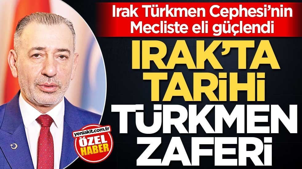 Irak Türkmen Cephesi’nin Mecliste eli güçlendi! Irak'ta tarihi Türkmen zaferi