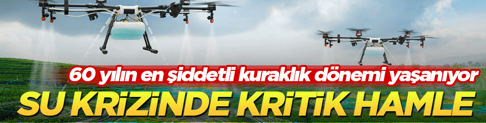 İran, 60 yılın en şiddetli kuraklığıyla mücadele ediyor: Çareyi yapay yağmurda buldu