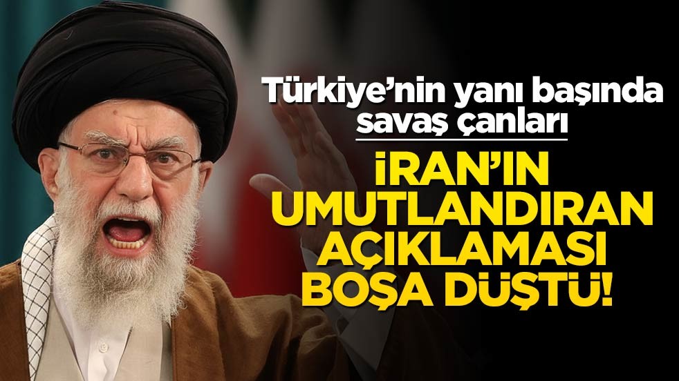İran’ın umutlandıran açıklaması boşa düştü! Türkiye’nin yanı başında savaş çanları