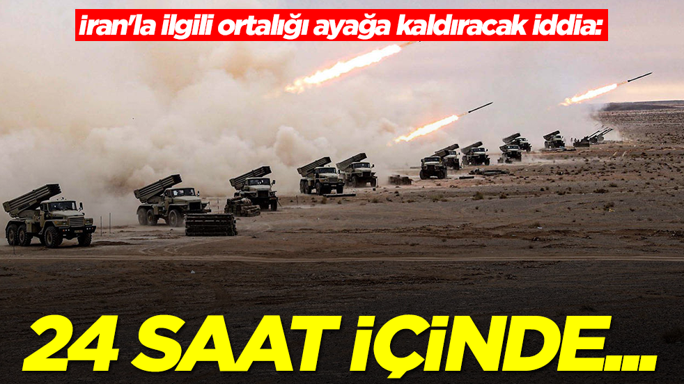 İran'la ilgili ortalığı ayağa kaldıracak iddia: 24 saat içinde...