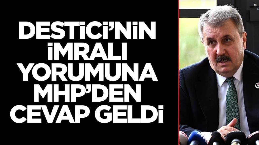 Destici'nin İmralı çıkışına MHP'den cevap