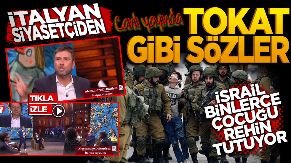 İtalyan siyasetçiden canlı yayında tokat gibi sözler: İsrail binlerce çocuğu rehin tutuyor!