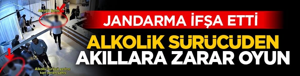 Jandarma ifşa etti: Alkolik sürücüden akıllara zarar oyun