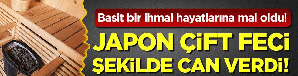 Japon çift feci şekilde can verdi: Basit bir ihmal hayatlarına mal oldu!