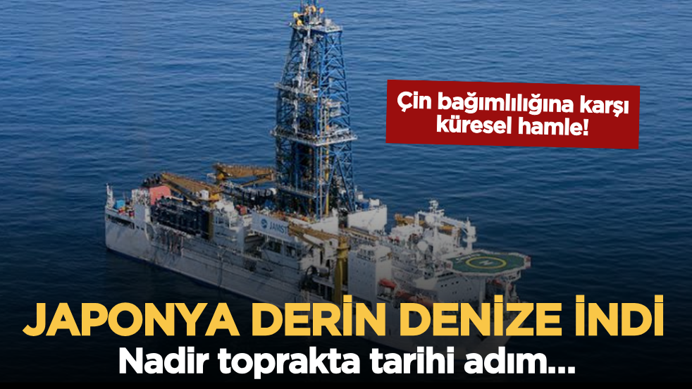 Japonya derin denize indi: Nadir toprakta tarihi adım! Çin bağımlılığına karşı küresel hamle…