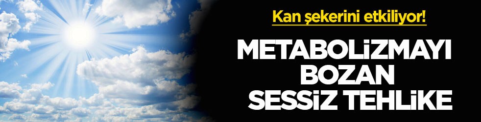 Kan şekerini etkiliyor! Metabolizmayı bozan sessiz tehlike