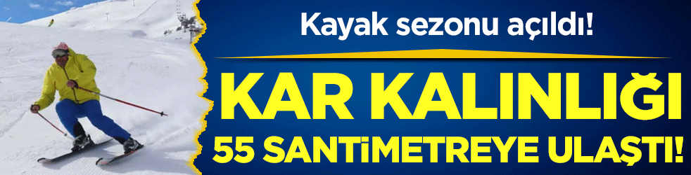 Kayak sezonu açıldı: Kar kalınlığı 55 santime ulaştı!