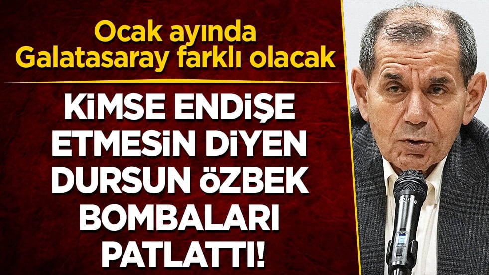 Kimse endişe etmesin diyen Dursun Özbek bombaları patlattı!