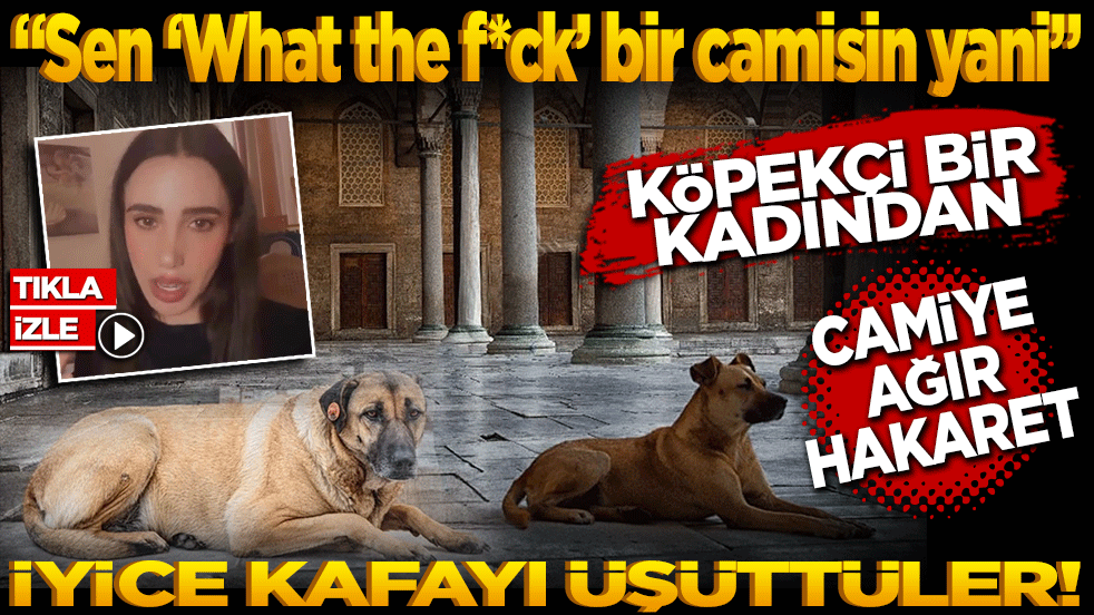 Köpekçi bir kadından camiye ağır hakaret! İyice kafayı üşüttüler! "Sen ‘What the f*ck’ bir camisin yani"