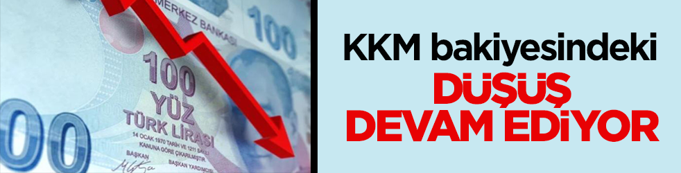 Kur Korumalı Mevduat'ta düşüş devam ediyor