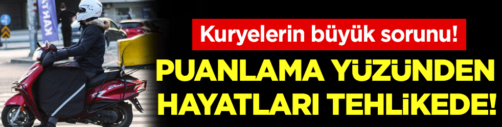 Kuryelerin en büyük sorunu: Puanlama sistemi hayatlarını tehlikeye atıyor!