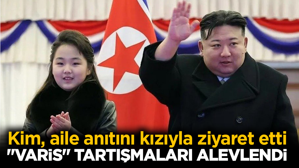 Kuzey Kore’de ‘varis’ tartışması! Kim, aile anıtına kızıyla gidince olanlar oldu