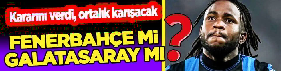 Lookman tercihini yaptı: Galatasaray mı Fenerbahçe mi? Yeni sahibi kim olacak?